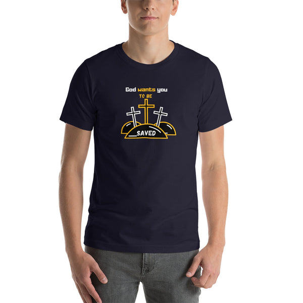 God Wants You T-Shirt